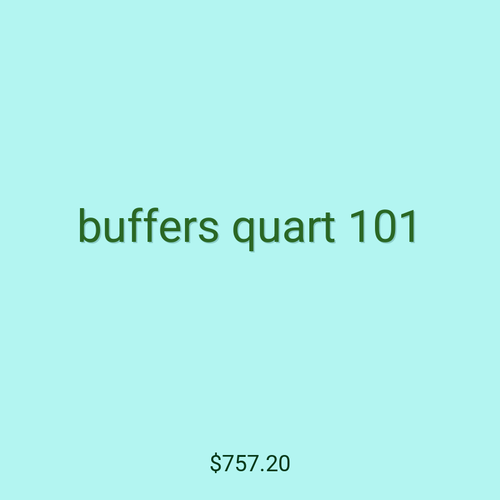 buffers quart 101