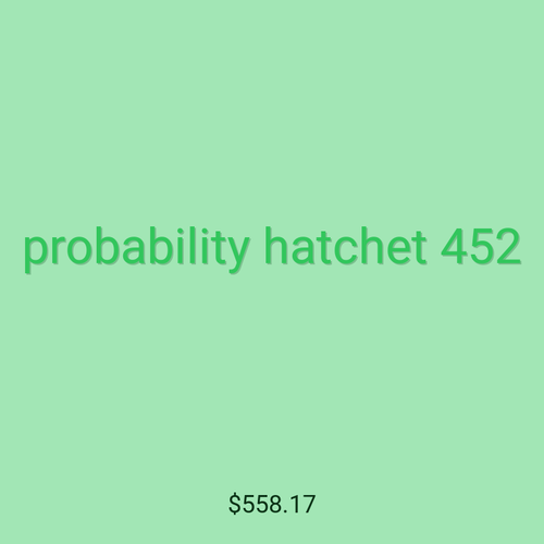 probability hatchet 452