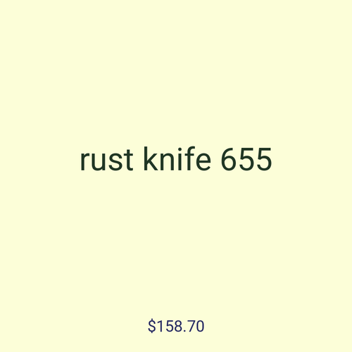 rust knife 655