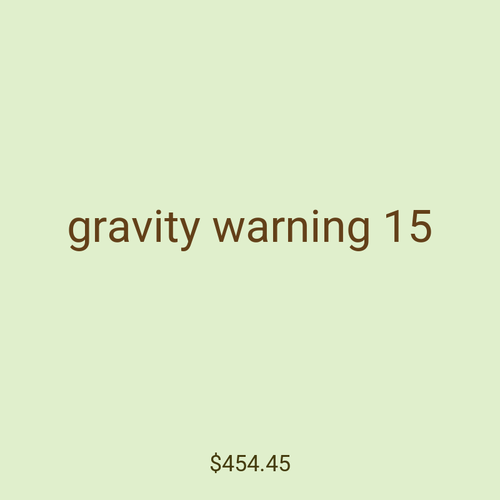 gravity warning 15
