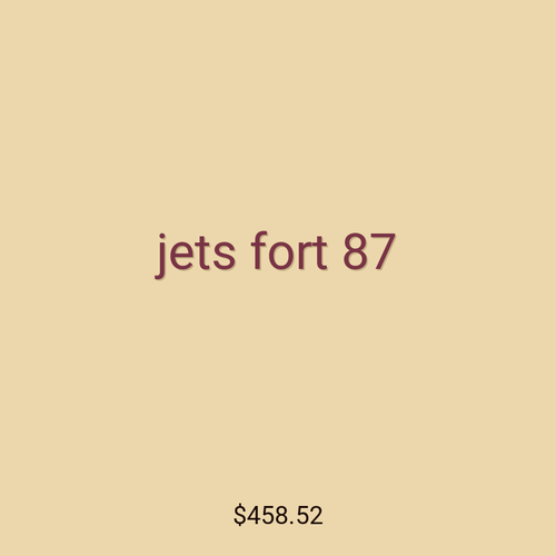 jets fort 87