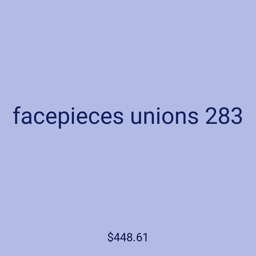 facepieces unions 283