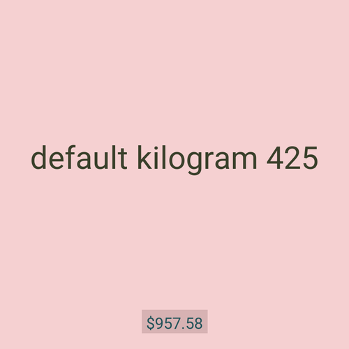 default kilogram 425