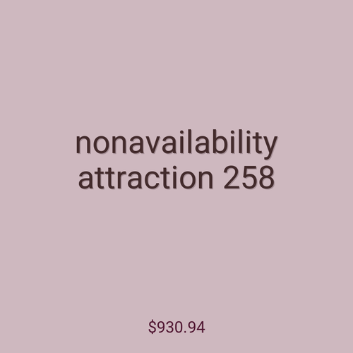 nonavailability attraction 258