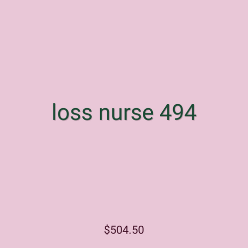 loss nurse 494