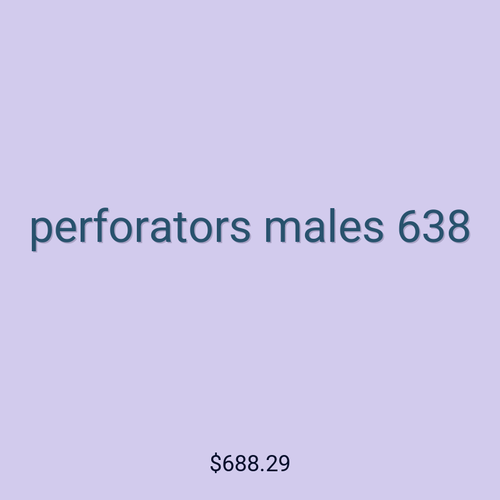 perforators males 638