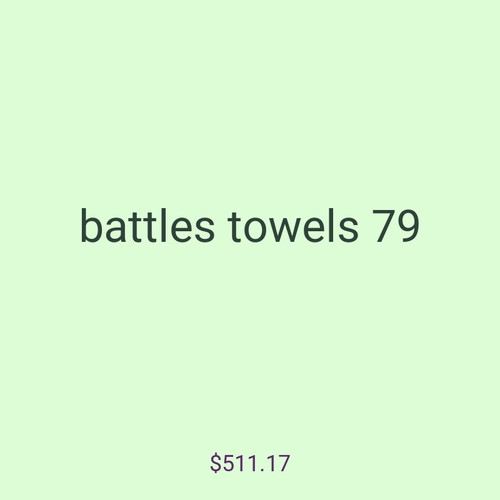 battles towels 79