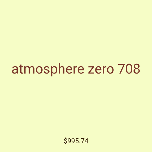 atmosphere zero 708