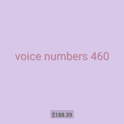voice numbers 460