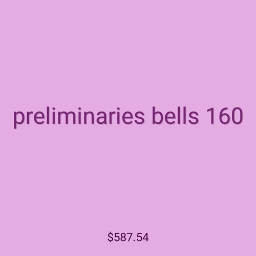 preliminaries bells 160