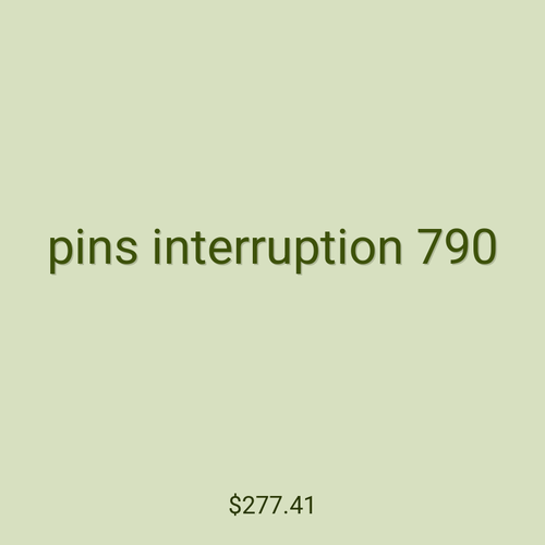 pins interruption 790
