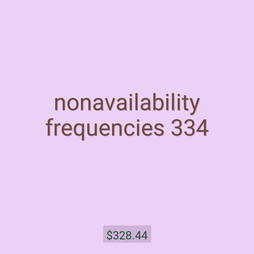 nonavailability frequencies 334