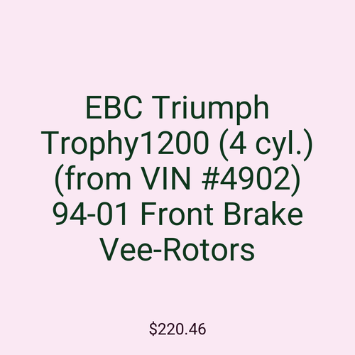 EBC Triumph Trophy1200 (4 cyl.) (from VIN #4902) 94-01 Front Brake Vee-Rotors