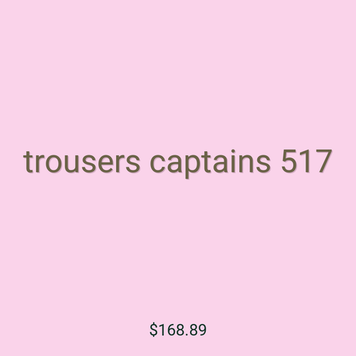 trousers captains 517