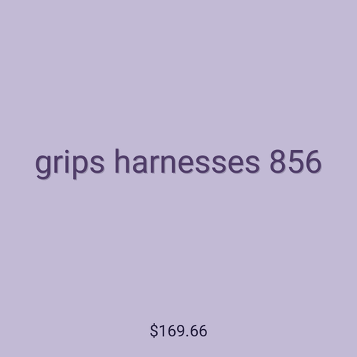 grips harnesses 856