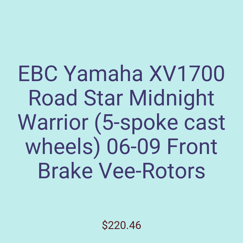 EBC Yamaha XV1700 Road Star Midnight Warrior (5-spoke cast wheels) 06-09 Front Brake Vee-Rotors