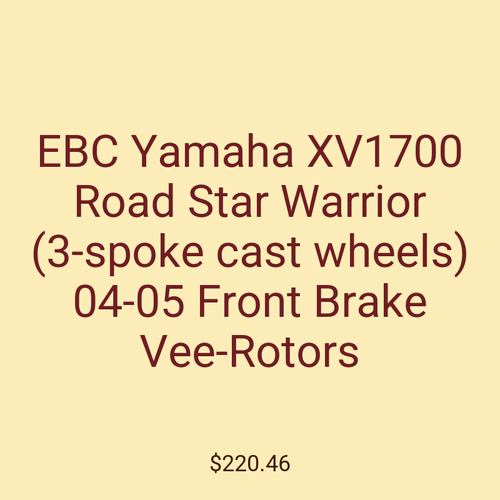 EBC Yamaha XV1700 Road Star Warrior (3-spoke cast wheels) 04-05 Front Brake Vee-Rotors