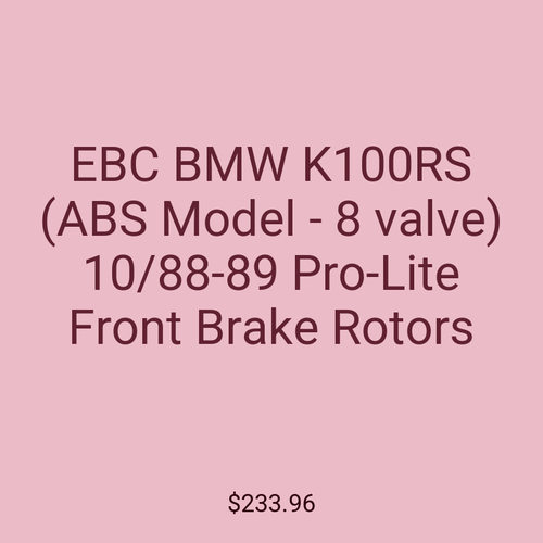 EBC BMW K100RS (ABS Model - 8 valve) 10/88-89 Pro-Lite Front Brake Rotors