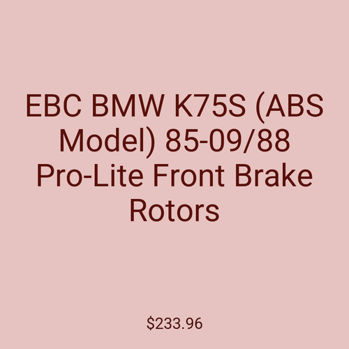 EBC BMW K75S (ABS Model) 85-09/88 Pro-Lite Front Brake Rotors