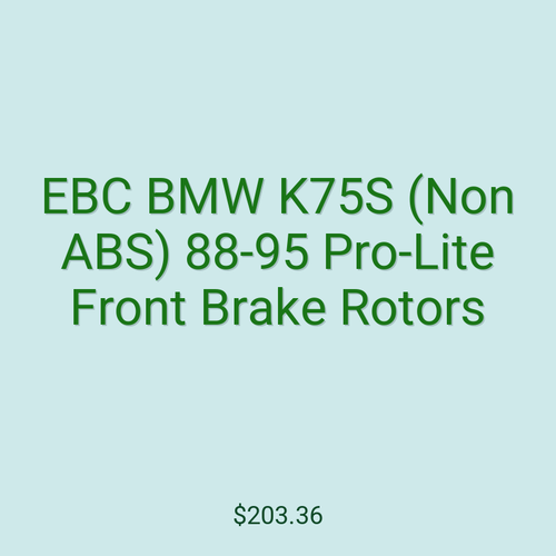 EBC BMW K75S (Non ABS) 88-95 Pro-Lite Front Brake Rotors
