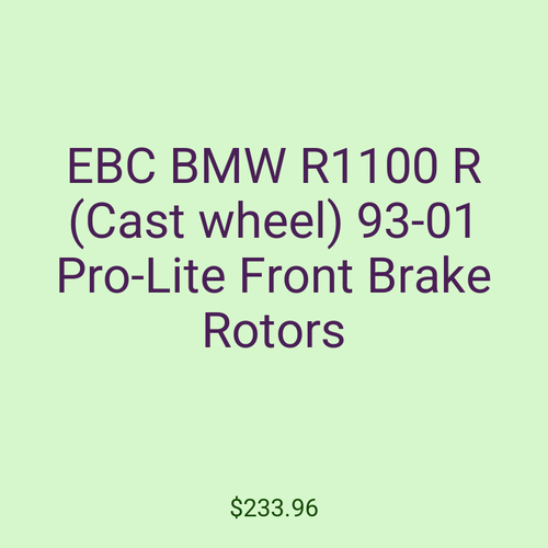 EBC BMW R1100 R (Cast wheel) 93-01 Pro-Lite Front Brake Rotors
