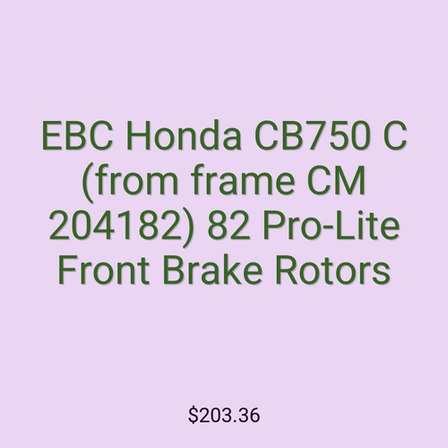 EBC Honda CB750 C (from frame CM 204182) 82 Pro-Lite Front Brake Rotors