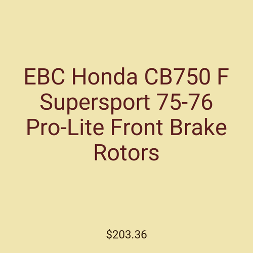 EBC Honda CB750 F Supersport 75-76 Pro-Lite Front Brake Rotors