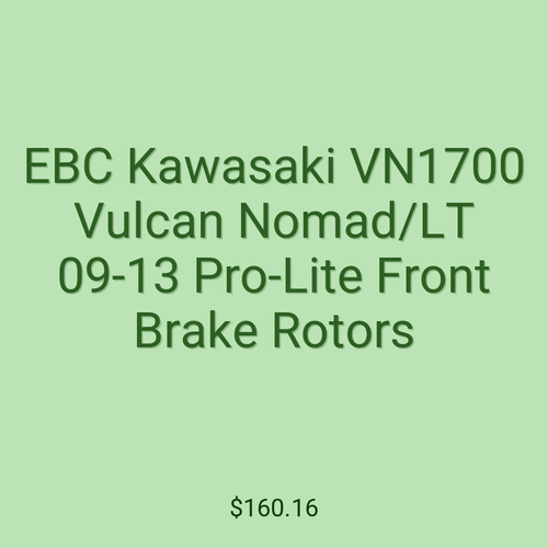 EBC Kawasaki VN1700 Vulcan Nomad/LT 09-13 Pro-Lite Front Brake Rotors