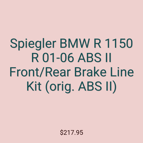Spiegler BMW R 1150 R 01-06 ABS II Front/Rear Brake Line Kit (orig. ABS II)