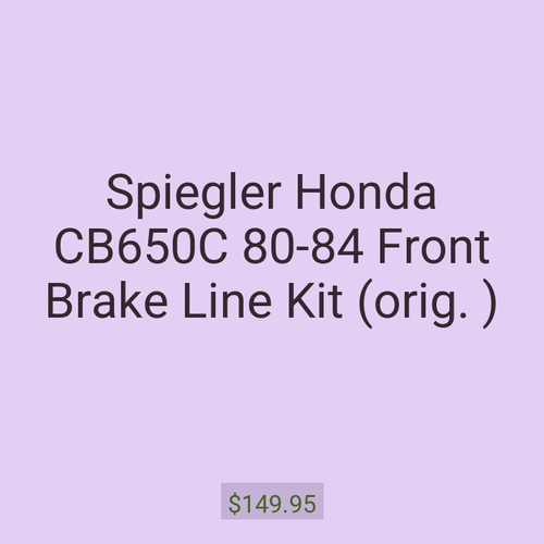 Spiegler Honda CB650C 80-84 Front Brake Line Kit (orig. )