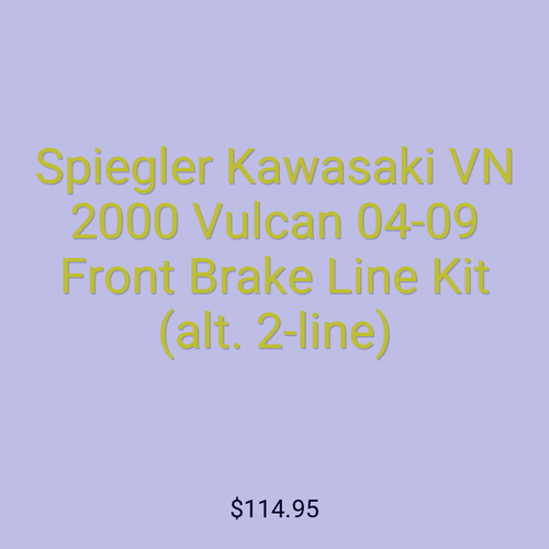 Spiegler Kawasaki VN 2000 Vulcan 04-09 Front Brake Line Kit (alt. 2-line)