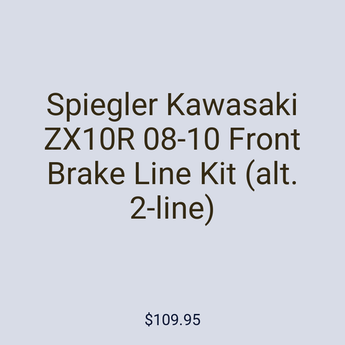 Spiegler Kawasaki ZX10R 08-10 Front Brake Line Kit (alt. 2-line)