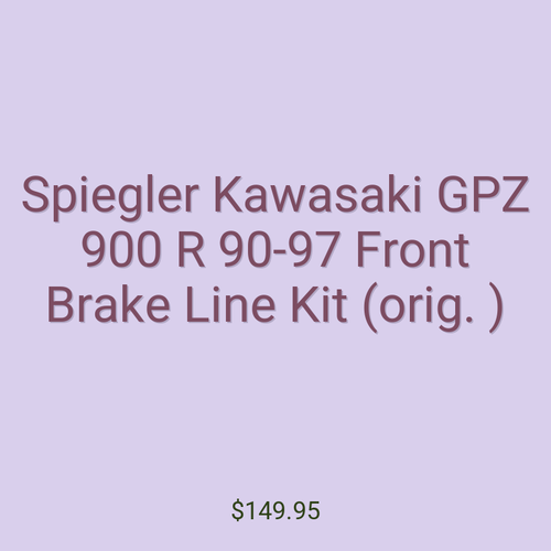 Spiegler Kawasaki GPZ 900 R 90-97 Front Brake Line Kit (orig. )