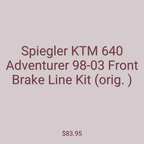 Spiegler KTM 640 Adventurer 98-03 Front Brake Line Kit (orig. )
