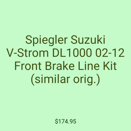 Spiegler Suzuki V-Strom DL1000 02-12 Front Brake Line Kit (similar orig.)