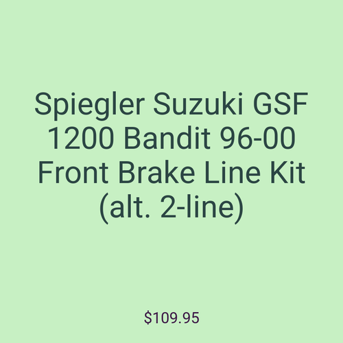 Spiegler Suzuki GSF 1200 Bandit 96-00 Front Brake Line Kit (alt. 2-line)