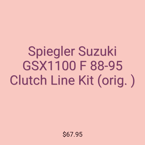 Spiegler Suzuki GSX1100 F 88-95 Clutch Line Kit (orig. )