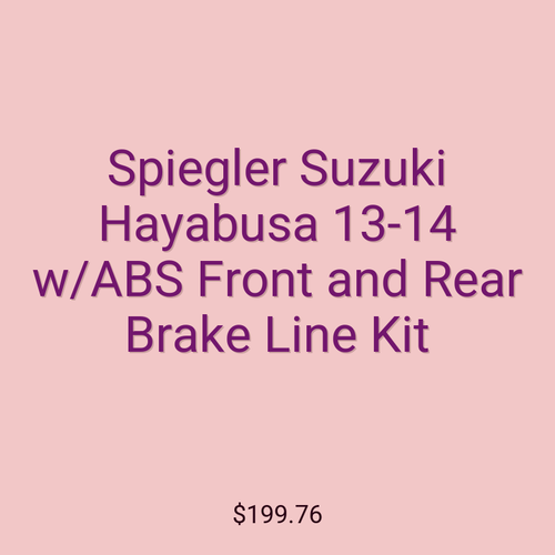Spiegler Suzuki Hayabusa 13-14 w/ABS Front and Rear Brake Line Kit