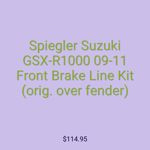 Spiegler Suzuki GSX-R1000 09-11 Front Brake Line Kit (orig. over fender)