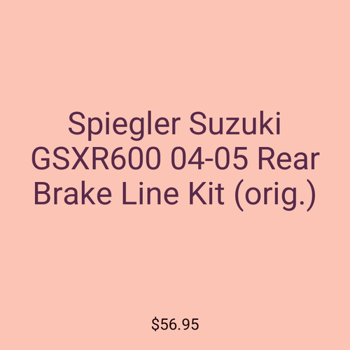 Spiegler Suzuki GSXR600 04-05 Rear Brake Line Kit (orig.)