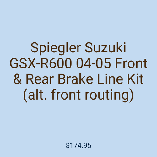 Spiegler Suzuki GSX-R600 04-05 Front & Rear Brake Line Kit (alt. front routing)