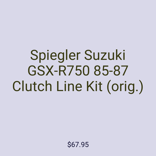 Spiegler Suzuki GSX-R750 85-87 Clutch Line Kit (orig.)