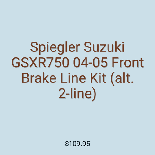 Spiegler Suzuki GSXR750 04-05 Front Brake Line Kit (alt. 2-line)