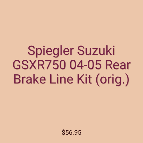 Spiegler Suzuki GSXR750 04-05 Rear Brake Line Kit (orig.)