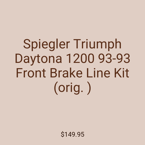 Spiegler Triumph Daytona 1200 93-93 Front Brake Line Kit (orig. )