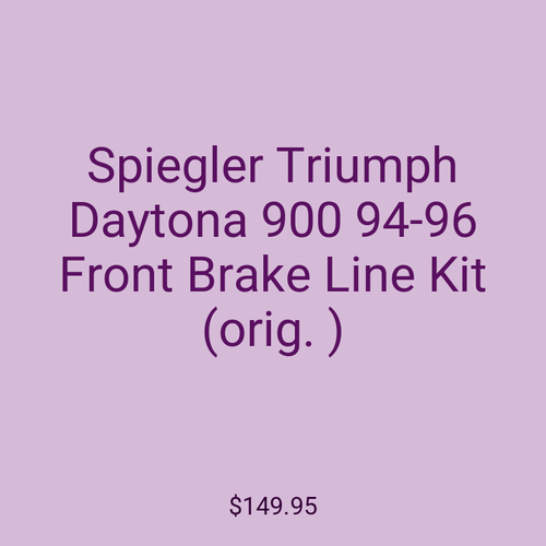 Spiegler Triumph Daytona 900 94-96 Front Brake Line Kit (orig. )