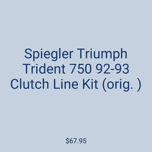 Spiegler Triumph Trident 750 92-93 Clutch Line Kit (orig. )
