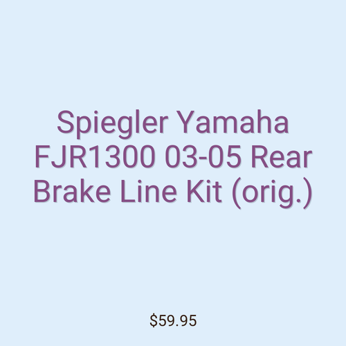 Spiegler Yamaha FJR1300 03-05 Rear Brake Line Kit (orig.)