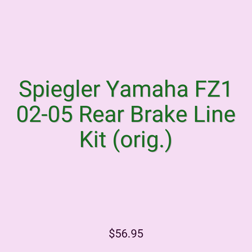 Spiegler Yamaha FZ1 02-05 Rear Brake Line Kit (orig.)