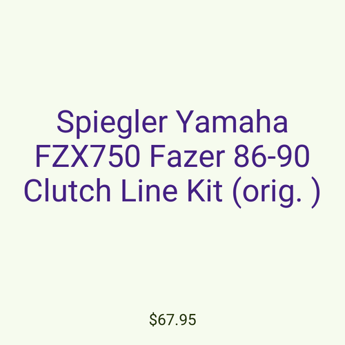 Spiegler Yamaha FZX750 Fazer 86-90 Clutch Line Kit (orig. )